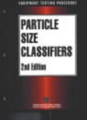 AIChE Equipment Testing Procedure - Particle Size Classifiers book