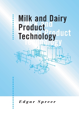 Milk and Dairy Product Technology book