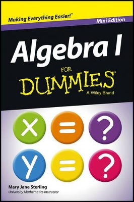 Algebra I for Dummies, Mini Edition (64 Pages) book