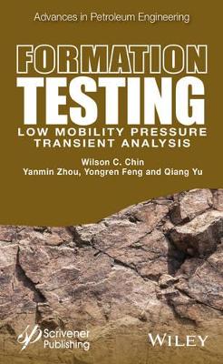 Formation Testing: Low Mobility Pressure Transient Analysis book