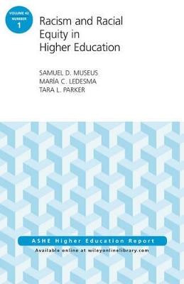 Racism and Racial Equity in Higher Education book