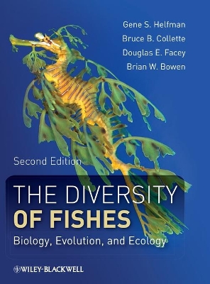 Diversity of Fishes by Douglas E. Facey