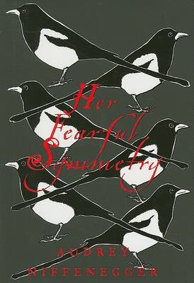 My Fearful Symmetry by Audrey Niffenegger