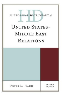 Historical Dictionary of United States-Middle East Relations book