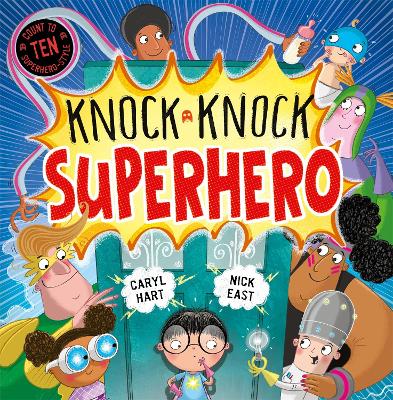 Knock Knock Superhero by Caryl Hart