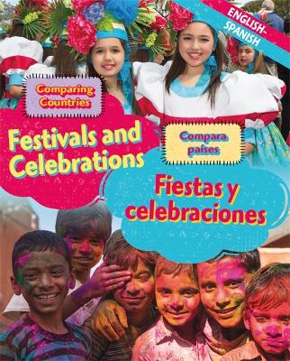 Dual Language Learners: Comparing Countries: Festivals and Celebrations (English/Spanish) book