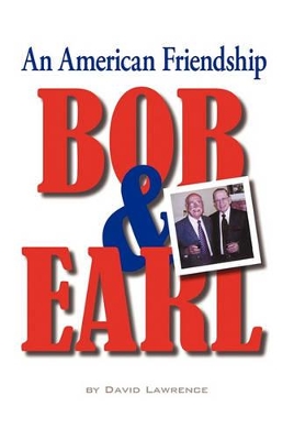 Bob & Earl: An American Friendship book