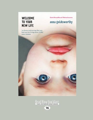 Welcome to Your New Life by Anna Goldsworthy