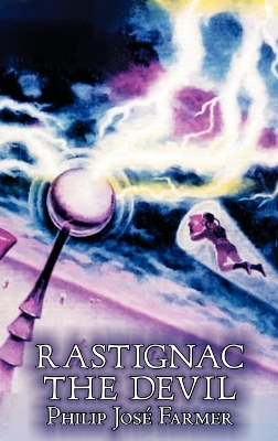 Rastignac the Devil by Philip Jose Farmer, Science, Fantasy, Adventure book