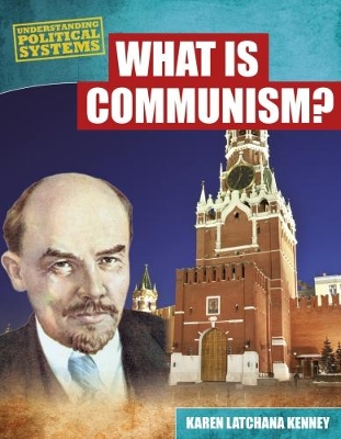 What Is Communism? by Karen Latchana Kenney