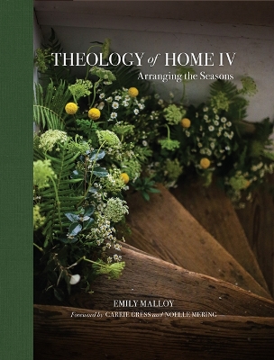 Theology of Home IV: Arranging the Seasons Volume 4 book