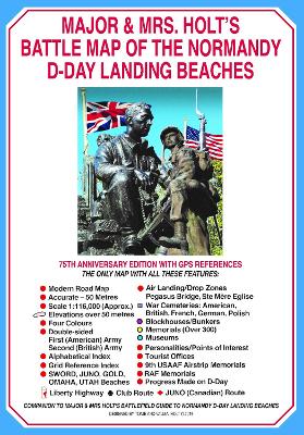 Major & Mrs Holt's Battle Map of The Normandy D-Day Landing Beaches (Map) book