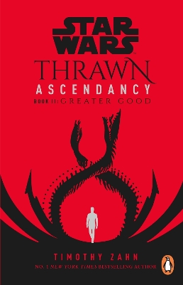 Star Wars: Thrawn Ascendancy: Greater Good: (Book 2) book