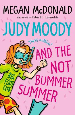 Judy Moody and the NOT Bummer Summer by Megan McDonald