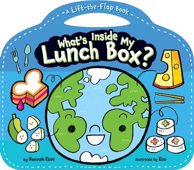 What's Inside My Lunch Box?: A Lift-the-Flap Book book