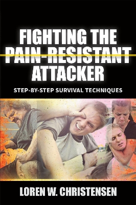 Fighting The Pain Resistant Attacker book