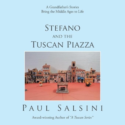 Stefano and the Tuscan Piazza book