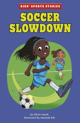 Soccer Slowdown by Elliott Smith