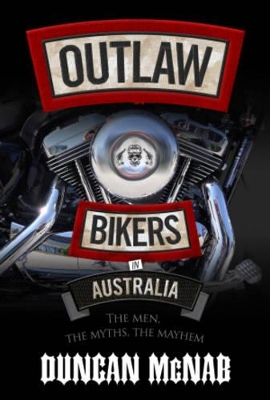 Outlaw Bikers in Australia book