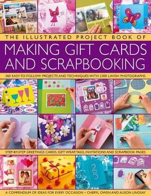 Illustrated Project Book of Making Gift Cards and Scrapbooking book