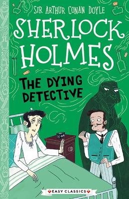 Sherlock Holmes: The Dying Detective book