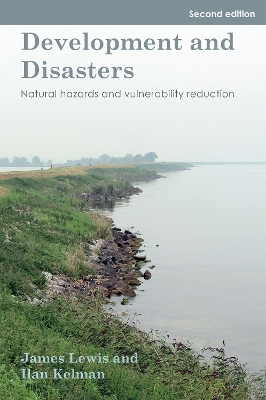 Development and Disasters: Natural hazards and vulnerability reduction book