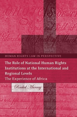 Role of National Human Rights Institutions at the International and Regional Levels book