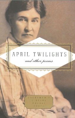 April Twilights and Other Poems by Willa Cather
