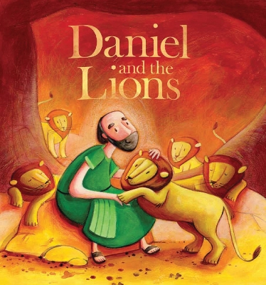 My First Bible Stories Old Testament: Daniel and the Lions by Katherine Sully