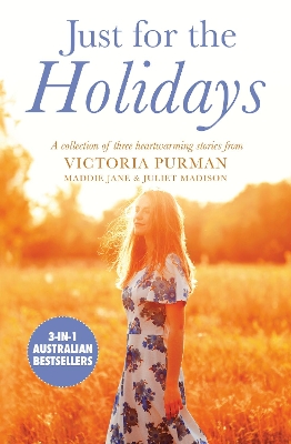 Just for the Holidays/Only We Know/Backpack and a Red Dress/February or Forever by Victoria Purman
