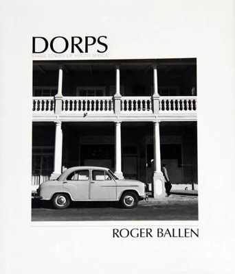 Dorps: The Small Towns of South Africa book