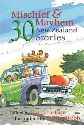 Mischief and Mayhem: 30 New Zealand Stories book