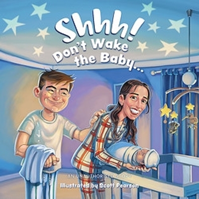 Shhh! Don't Wake the Baby book