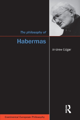 The Philosophy of Habermas by Andrew Edgar