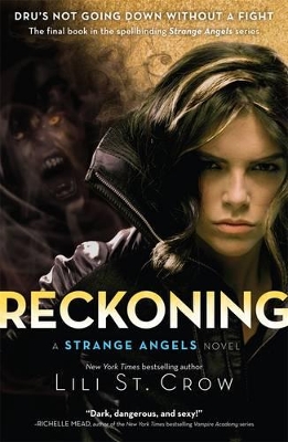 Reckoning: Strange Angels Volume 5 by Lili St. Crow