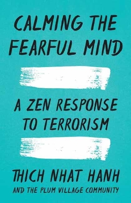 Calming The Fearful Mind book