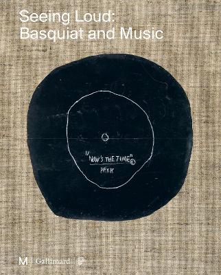 Seeing Loud, Basquiat and Music book