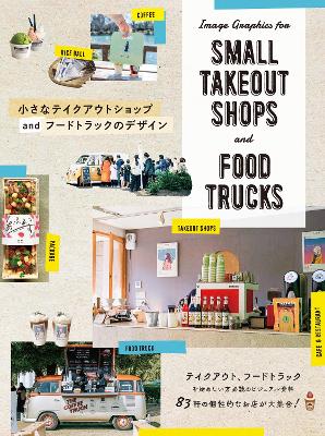 Image Graphics for Small Takeout Shops and Food Trucks book