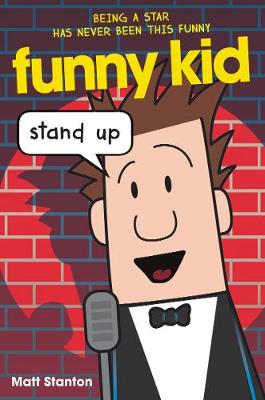 Funny Kid Stand Up Book 2 by Matt Stanton