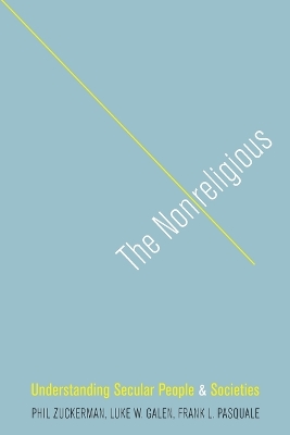 The Nonreligious by Phil Zuckerman