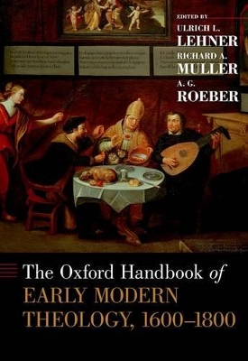 Oxford Handbook of Early Modern Theology, 1600-1800 book