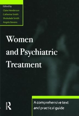 Women and Psychiatric Treatment by Claire Henderson