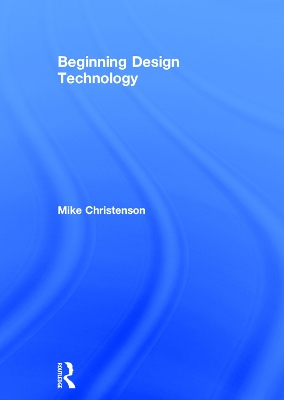 Beginning Design Technology book