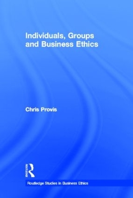Individuals, Groups, and Business Ethics book
