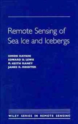 Remote Sensing of Sea Ice and Icebergs book