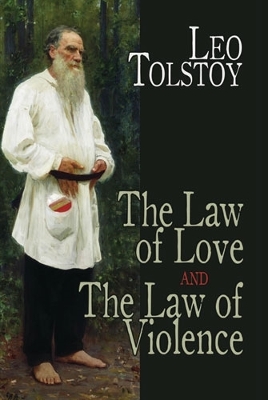 Law of Love and the Law of Violence book