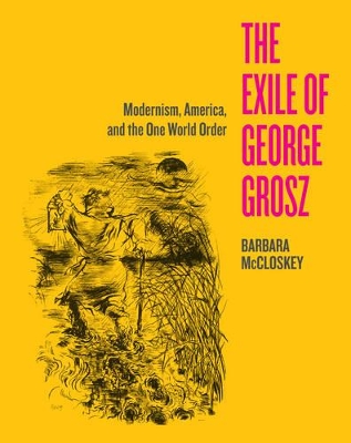 Exile of George Grosz book