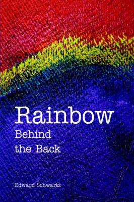 Rainbow Behind the Back book