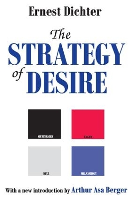 The Strategy of Desire by Ernest Dichter