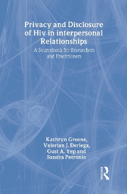 Privacy and Disclosure of HIV in Interpersonal Relationships book